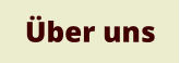 Über uns